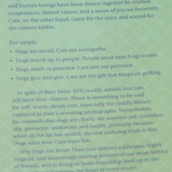 Why Dogs are Better Than Cats by Bradley Trevor Grieve **Pet Lovers** - Picture 4 of 5